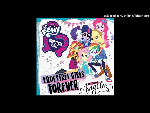 Equestria Girls Forever Instrumental Remastered