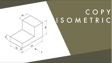 Copy Isometric view -2 , Engineering Drawing