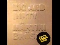 Märtini Brös  - Big & Dirty (Tiga Remix)