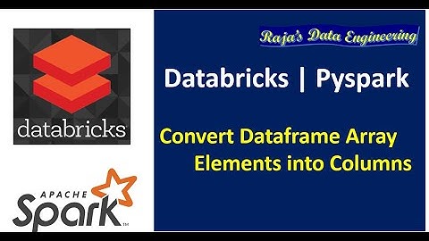 79. Databricks | Pyspark | Split Array Elements into Separate Columns