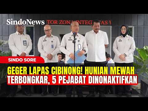 GEGER LAPAS CIBINONG! Hunian Mewah Terbongkar, Lima Pejabat Dinonaktifkan | Sindo Sore | 29/09