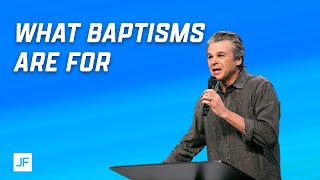 What Baptisms Are For | Jentezen Franklin
