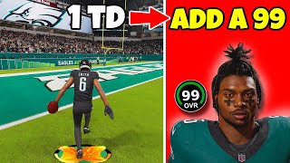 Score A Touchdown = Add A 99 Overall To The Eagles