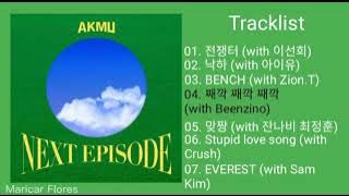 [Full Album] A K M U (악동뮤지션) - N E X T EPISODE | PLAYLIST (앨범 전곡 듣기)