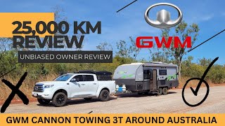 GWM Cannon Ute - 25000KMS - UNBIASED OWNER REVIEW - 9 Months Full Time Towing - Best Value 4x4 EVER!