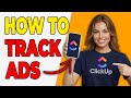 How To Track Ad Campaigns In ClickUp [Marketing Workflow]