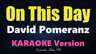 Download Lagu ON THIS DAY - David Pomeranz (Karaoke Version) MP3