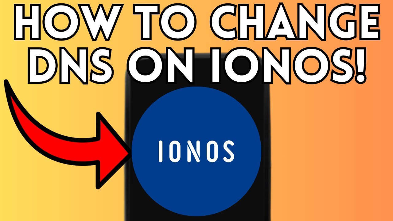How to Change DNS on Ionos (Full Guide) 2025! - YouTube