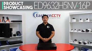 ED9632H5NV-16P Product Showcasing - H.265 Titanium NVR with Brand New Apperance