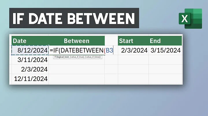 Excel IF Statement for Dates Between Two Dates (Date Range)  - Excel Formula