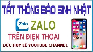 Tắt thông báo sinh nhật trên Zalo bằng điện thoại