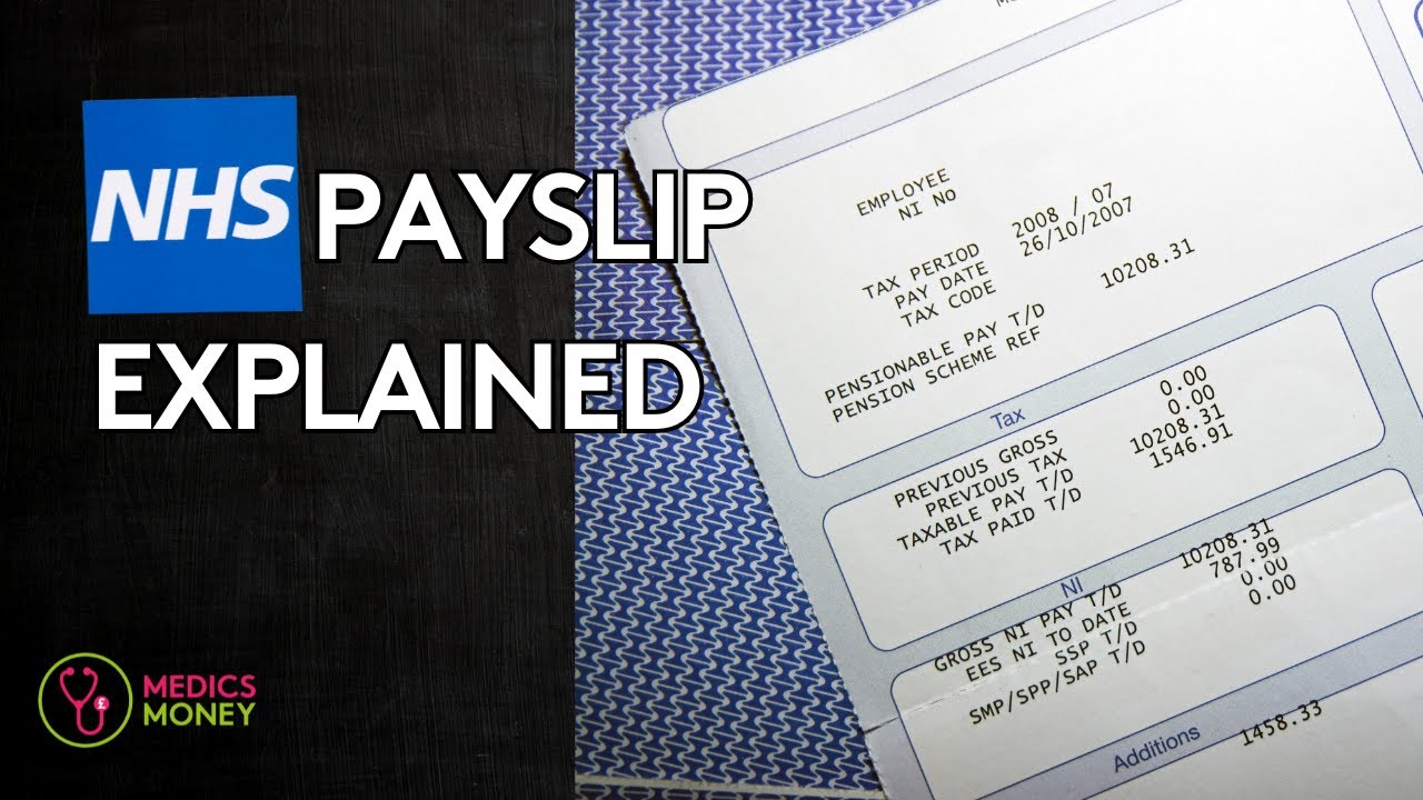 Understanding your NHS payslip, tax and pension for new doctors
