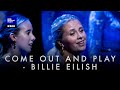 Come Out And Play Billie Eilish DR Danish National Girls Choir 