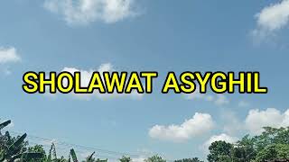 Sholawat Asyghil Karaoke
