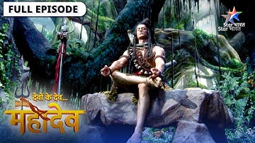 Devon Ke Dev Mahadev |  Mahadev ka krodh | देवों के देव महादेव | Episode 19-21