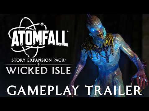 Atomfall: Wicked Isle DLC - Gameplay Overview Trailer