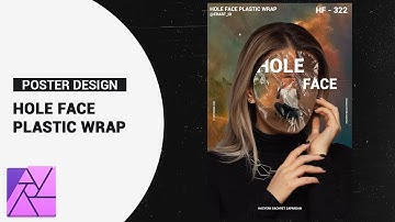 Hole Face With Plastic Wrap - Tutorial Affinity Photo 2020