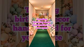 Trending Birthday Decor Ideas ✨🎈 | Luxury Aesthetic Setups by Universal Events
