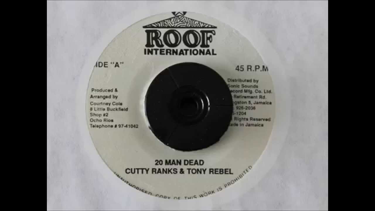 CUTTY RANKS & TONY REBEL - 20 MAN DEAD - YouTube