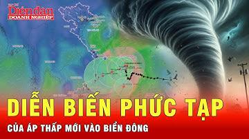 Diễn biến khó lường của áp thấp mới vào Biển Đông  | Tin tức 24h