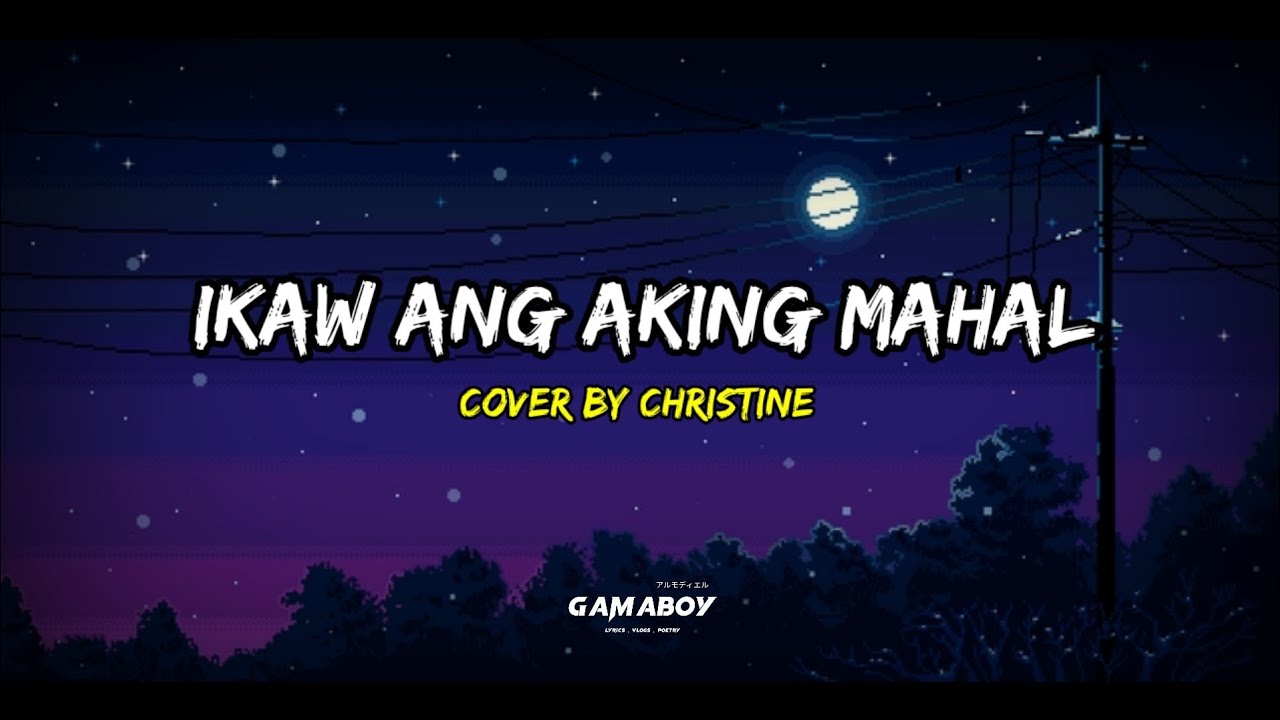 Ikaw ang Aking Mahal    Vst and Co Cover by Christine TikTok