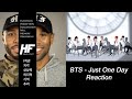 BTS - Just One Day Reaction Higher Faculty ( kpop )