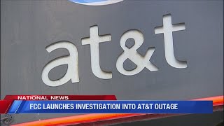 FCC launches investigation in to AT&T outage