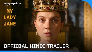 My Lady Jane - Official Hindi Trailer | Prime Video India