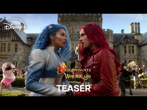 Descendants: Wicked Wonderland | Disney+ | Trailer