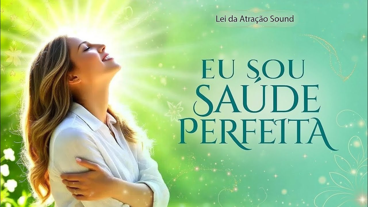 🧬 MANIFESTAÇÃO IMEDIATA: ASSUMA QUE VOCÊ JÁ É CURADO 🙏🏼✨