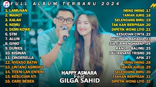 Happy Asmara Feat Gilga Sahid Full Album Terbaru 2024 | Lamunan, Manot, Kalah, Demi Kowe, Nemu, STM