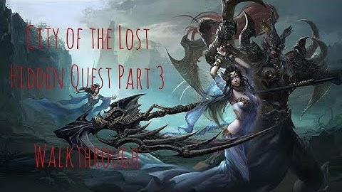 City of the Lost | Hidden Quest Guide/Walkthrough Part 3 | Guard