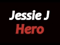 Jessie J Hero Full Audiop Kick Ass 2 Soundtrack mp3