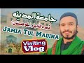 Jamia tul madina dera allah yar balochistan full visit vlog