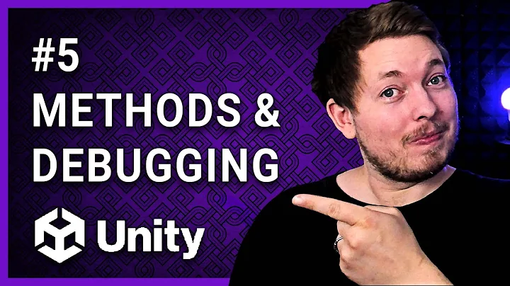 #5 | METHODS & DEBUGGING CODE 🎮 | Unity For Beginners | Unity Tutorial