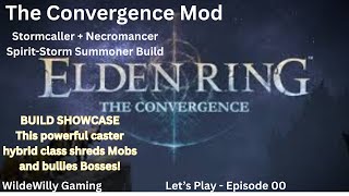 Elden Ring Convergence Mod Let’s Play | Stormcaller & Necromancer build showcase | Episode 00