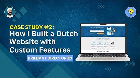 How I Built a Dutch Website with Custom Features | Brilliant Directories | Case Study