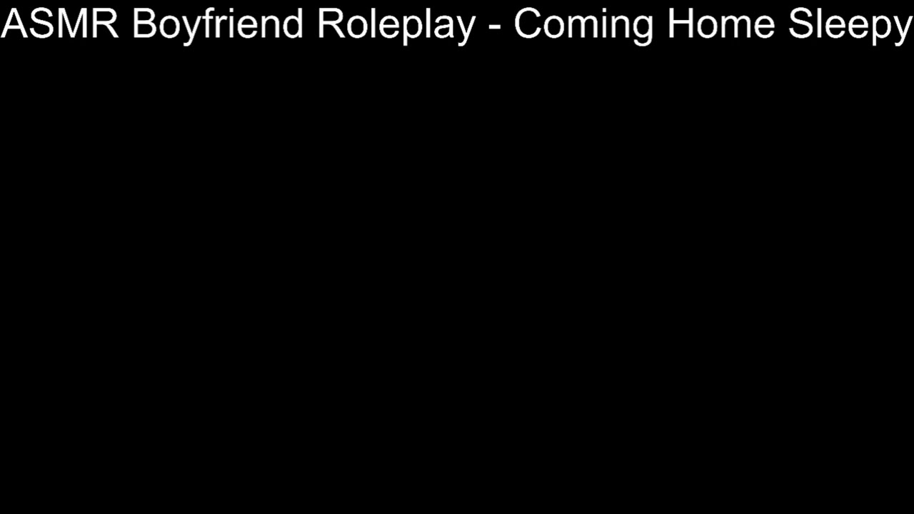 ASMR Boyfriend Roleplay - Coming Home Sleepy #95