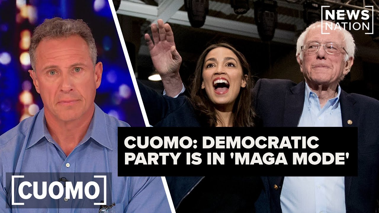 Democrats are now in 'MAGA mode': Chris Cuomo | CUOMO