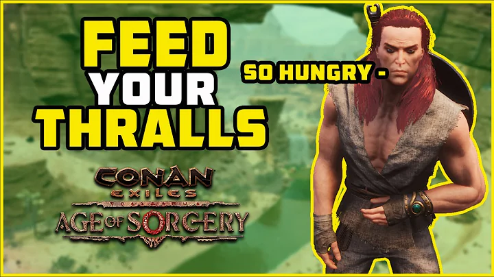 Food for Thralls Growth! Age of Sorcery | Conan Ex...