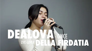 Dealova - once Mekel Live Cover Della Firdatia