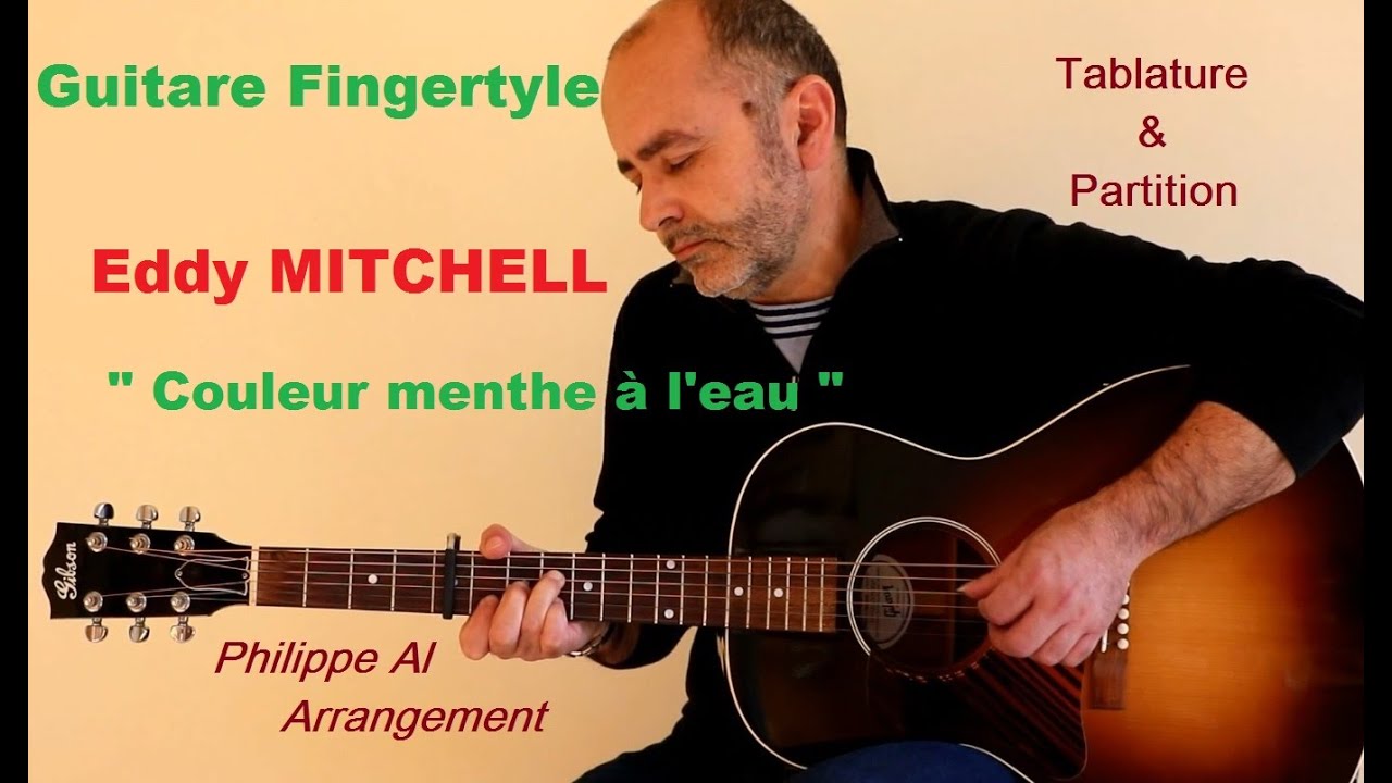 Eddy Mitchell Couleur Menthe A L Eau Guitare Fingerstyle Youtube