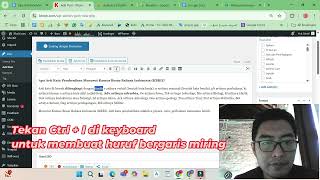 Cara membuat tulisan tebal, miring dan bergaris bawah di Wordpress Cara membuat tulisan tebal, miring dan bergaris bawah di Wordpress