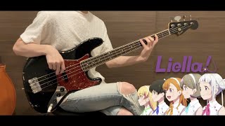 Wish Song - Liella! 【bass cover】