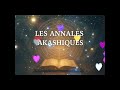 🎥 DE OÙ VIENNENT LES ANNALES AKASHIQUES ?