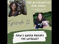 Alternative dog moms ep 12  erins anger breaks the internet