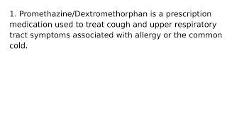 #Promethazine Dextromethorphan #drug #medication #uses #medical #words #terms #dictionary #meanings