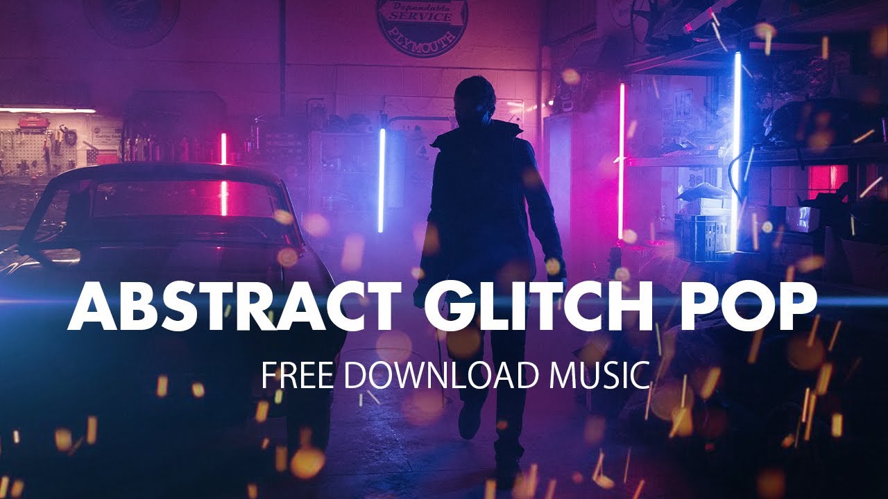 Abstract Glitch Electronic Music for Video, Modern Downtempo Pop | Royalty Free Download Music