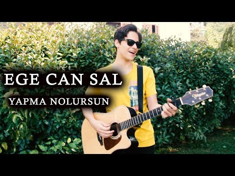 Yapma Nolursun - Dolu Kadehi Ters Tut (Ege Can Sal Cover)