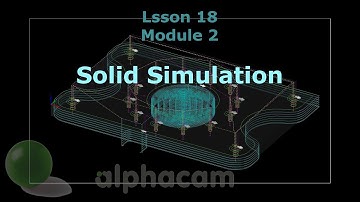 Solid Simulation - Alphacam Training 18
